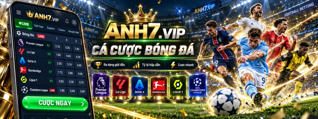 Banner ANH7.VIP với biểu tượng các giải bóng đá lớn, bảng tỷ lệ cược và cầu thủ trên sân vận động.