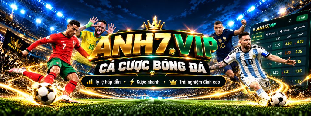Banner Cá Cược Bóng Đá ANH7.VIP – 4 Siêu Sao Bóng Đá